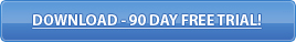 DOWNLOAD - 90 DAY FREE TRIAL!